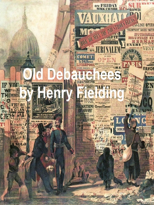 Title details for The Old Debauchees by Henry Fielding - Wait list